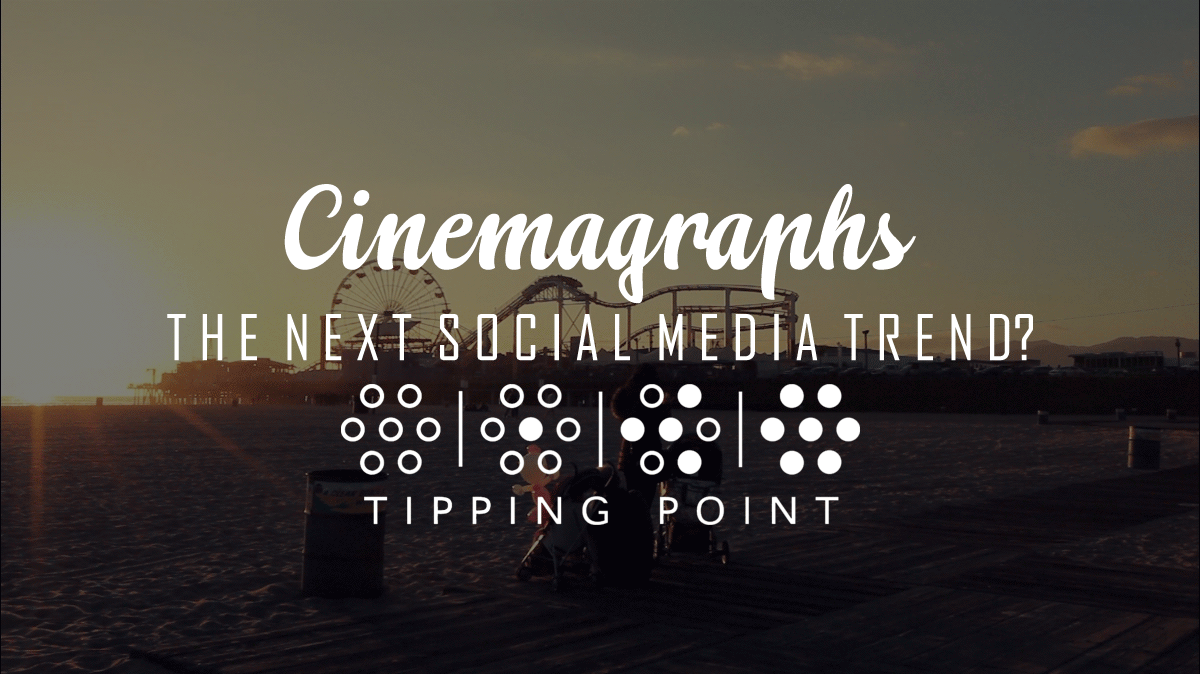 Tipping-Point-Cinemagraph-Social-Media